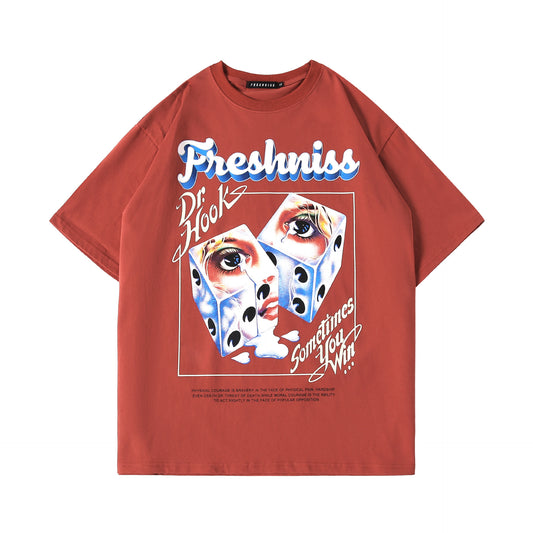 "Freshniss" "Sometimes You Win" T-Shirt